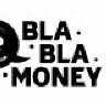 BlaBlamoney